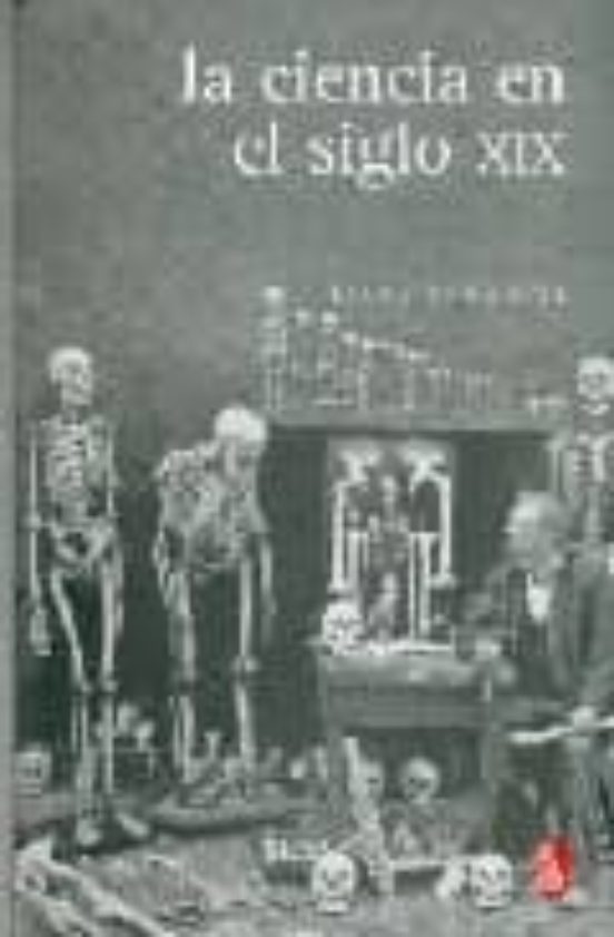 La Ciencia En El Siglo Xix