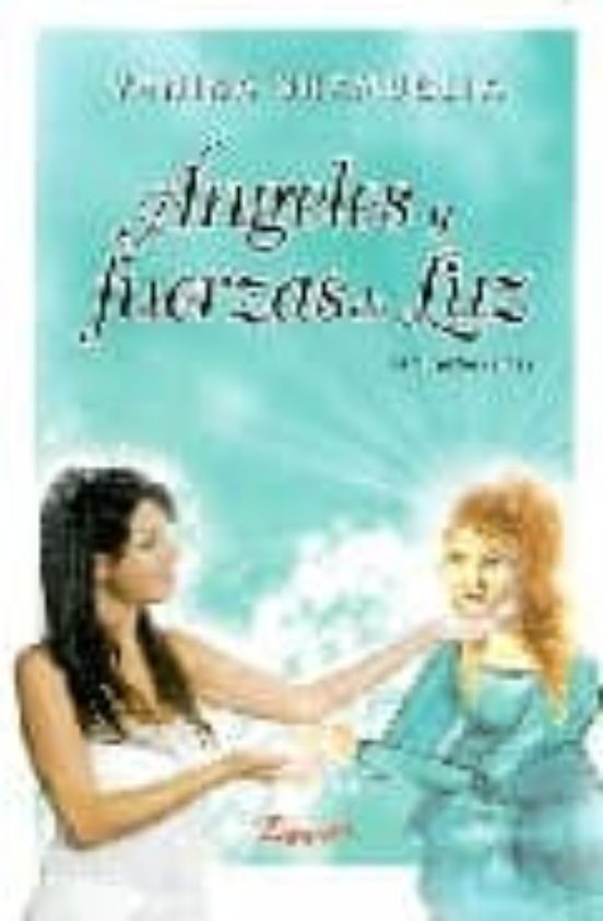 Angeles Y Fuerzas De Luz