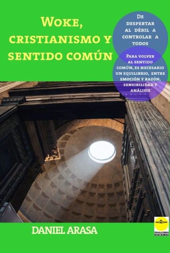 Woke Cristianismo Y Sentido Común