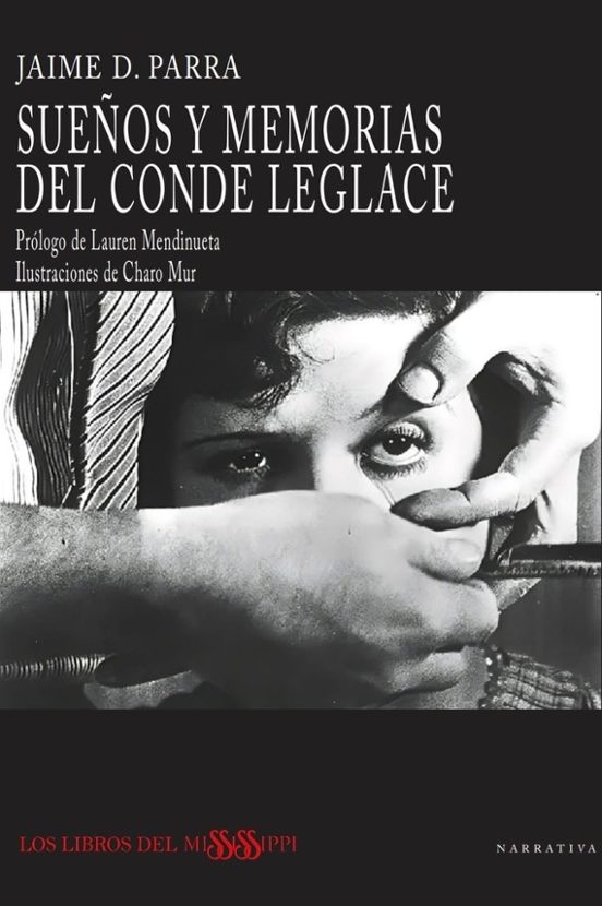 Sueños Y Memorias Del Conde Leglace
