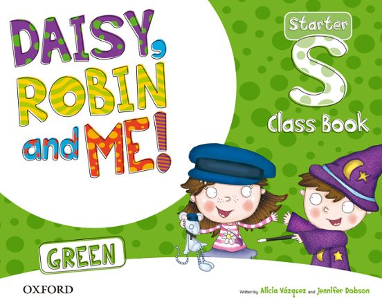 Daisy Robin & Me: Start Green Coursebook Pack