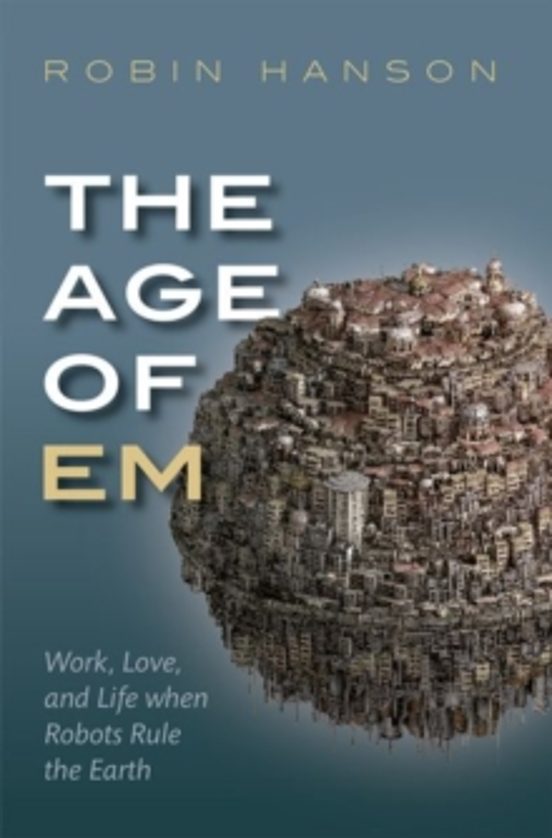 The Age Of Em