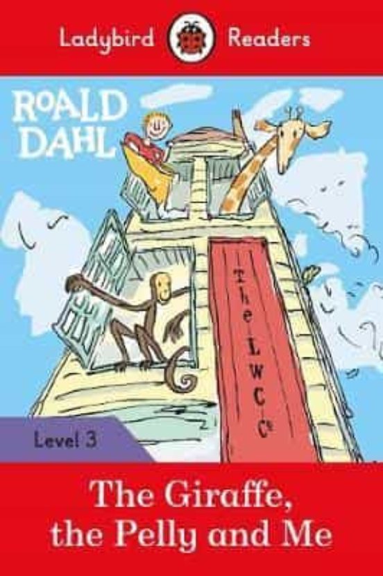 Roald Dahl: The Giraffe The Pelly And Me