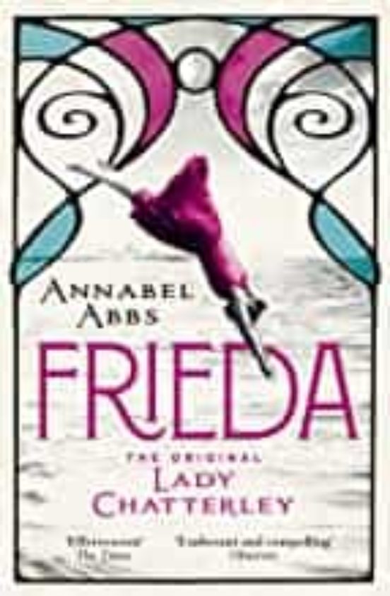Frieda : The Original Lady Chatterley