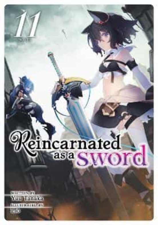 Reincarnated As A Sword Vol. 11 : 11