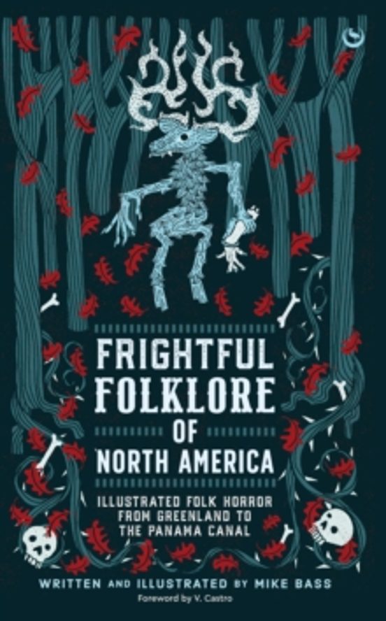Frightful Folklore Of North America
