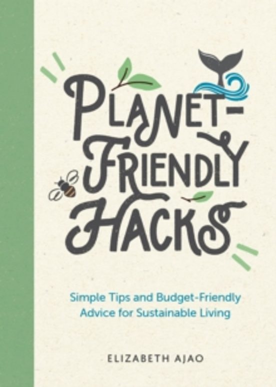 Planet-friendly Hacks