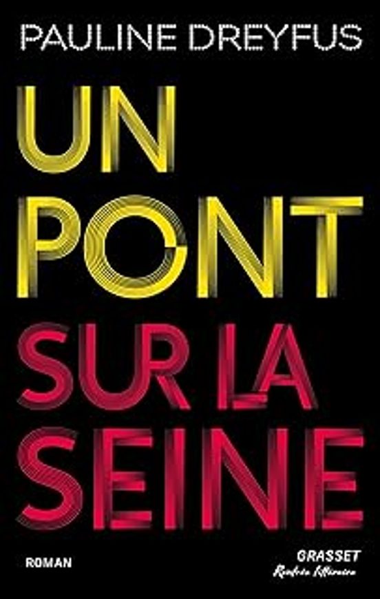 Un Pont Sur la Seine