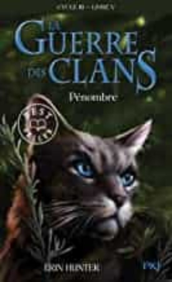 La Guerre Des Clans - Cycle Iii Le Pouvoir Des Etoiles - Tome 5 P Enom