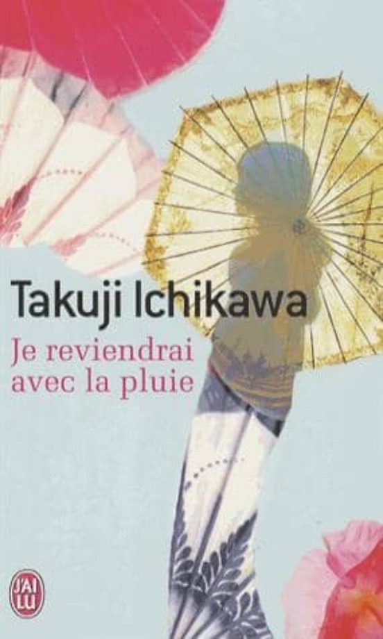 Je Reviendrai Avec La Pluie