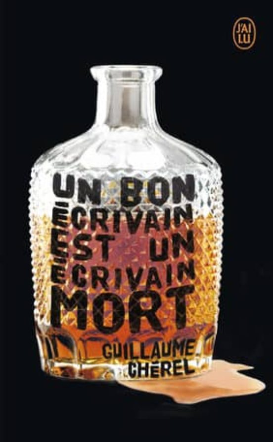 Un Bon Ecrivain Est Un Ecrivain Mort