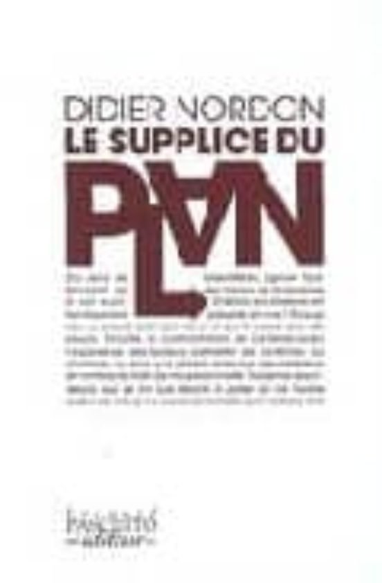 Le Supplice Du Plan
