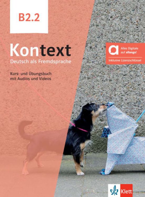 Kontext B2.2 – Kurs- Und Übungsbuch Mit Audios Und Videos. Edición Híbrida Allango