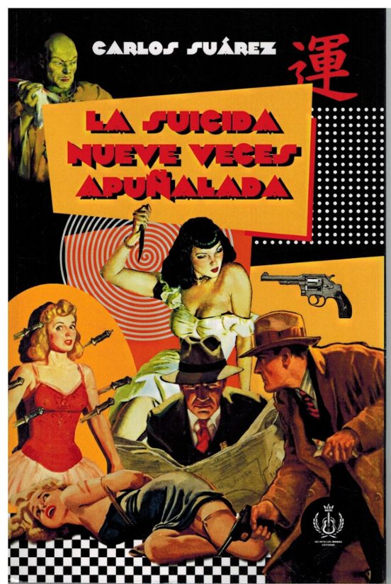 La Suicida Nueve Veces Apuñalada