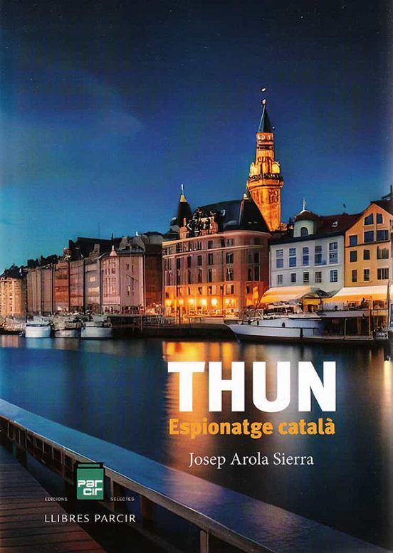 Thun. Espionatge Catala