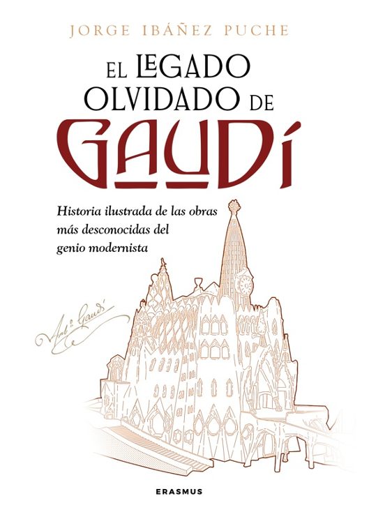 El Legado Olvidado De Gaudí