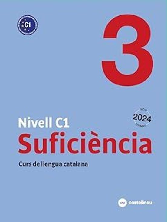 Nivell C1. Suficiencia 3 Català Per Adults