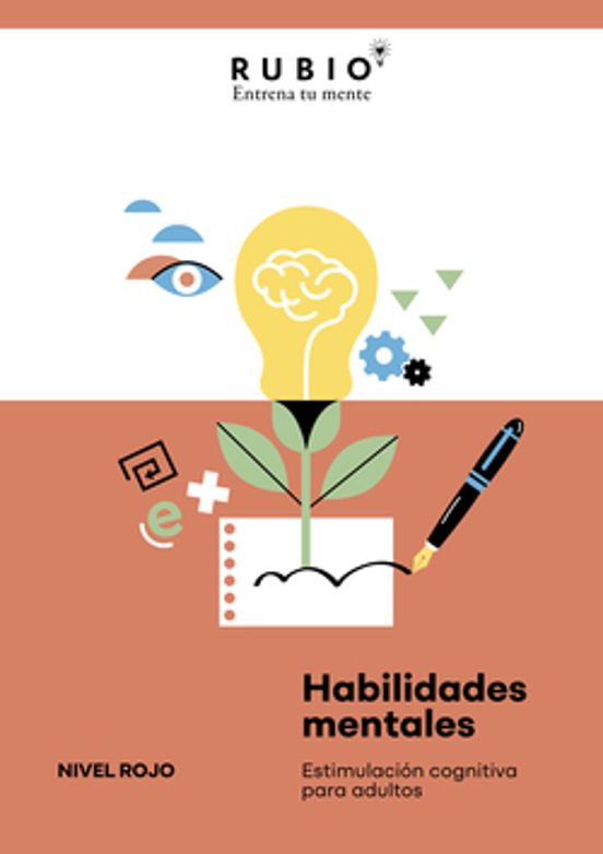 Habilidades Mentales. Estimulación Cognitiva Para Adultos