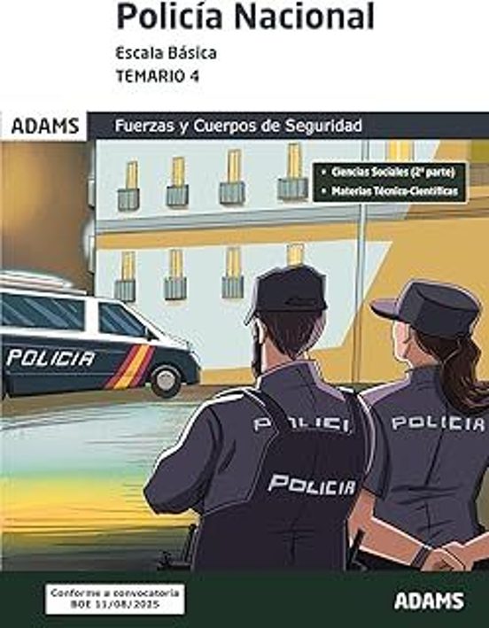 Temario 4 Policía Nacional. Escala Básica. Fuerzas Y Cuerpos De Seguri