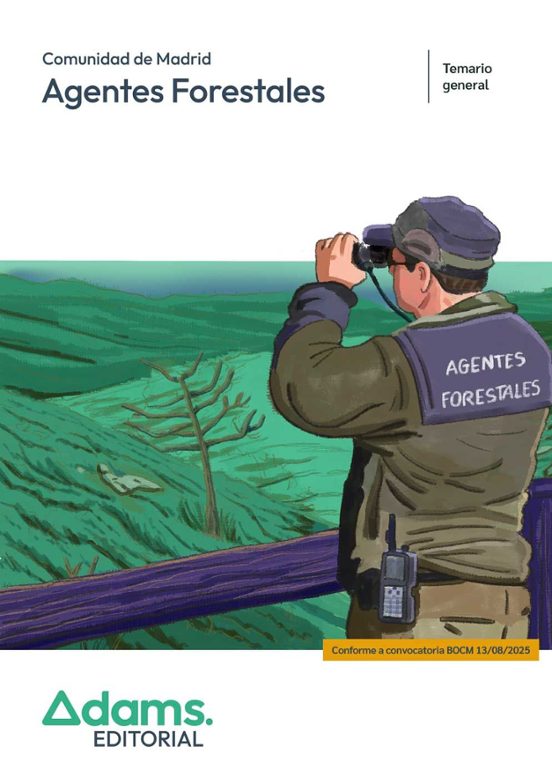 Agentes Forestales De La Comunidad De Madrid. Temario General