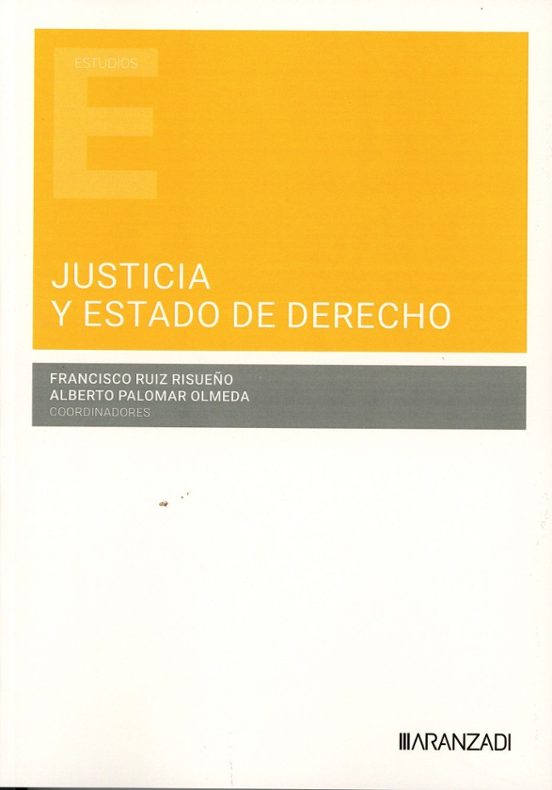 Justicia Y Estado De Derecho
