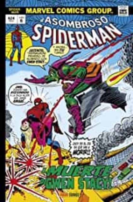 El Asombroso Spiderman 6 La Muerte De Gwen Stacy