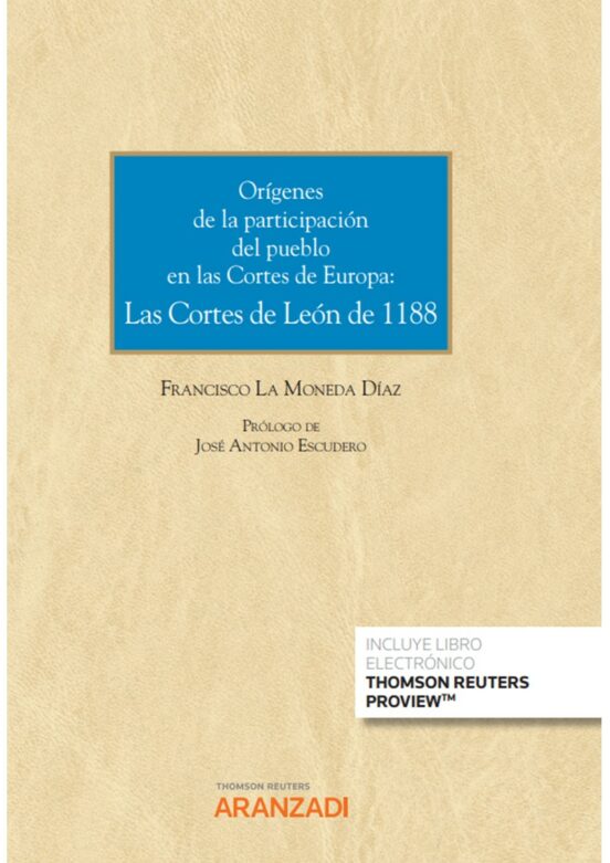 Orígenes De La Participación Del Pueblo En Las Cortes De Europa: Las Cortes De León De 1188
