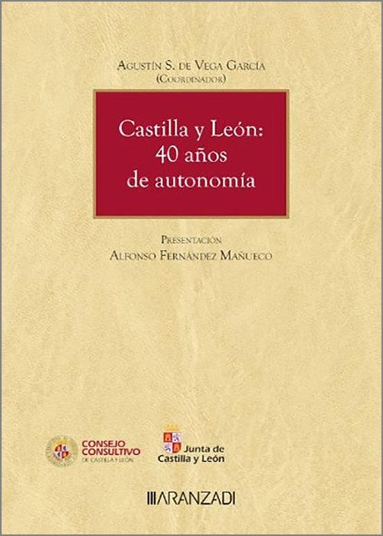 Castilla Y León: 40 Años De Autonomía