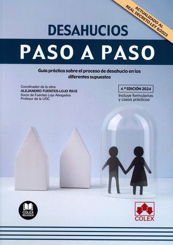 Desahucios. Paso A Paso 2024 Guía Práctica Sobre El Proceso De Sesahuc