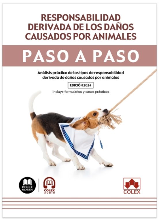 Responsabilidad Derivada De Los Daños Causados Por Animales. Paso A Paso