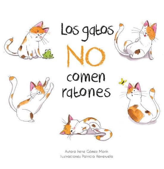 Los Gatos No Comen Ratones