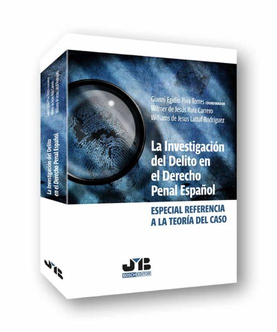 La Investigación Del Delito En El Derecho Penal Español