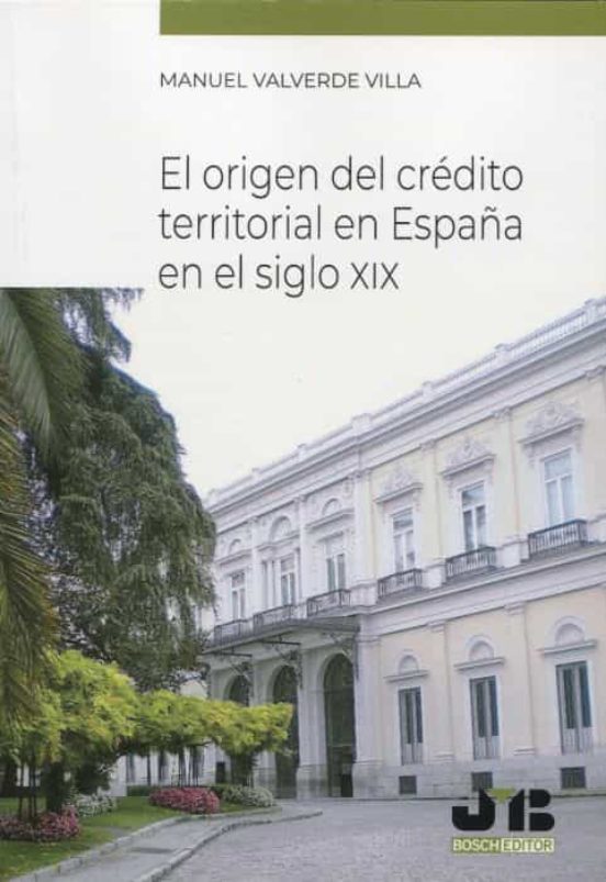 El Origen Del Crédito Territorial En España En El Siglo XIX