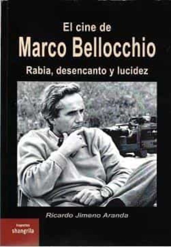 El Cine De Marco Bellocchio