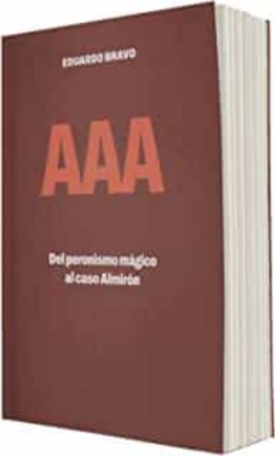AAA. Del Peronismo Mágico Al Caso Almirón