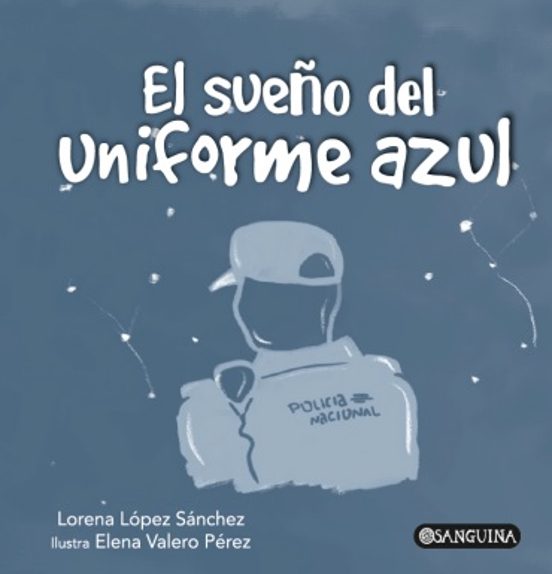 El Sueño Del Uniforme Azul