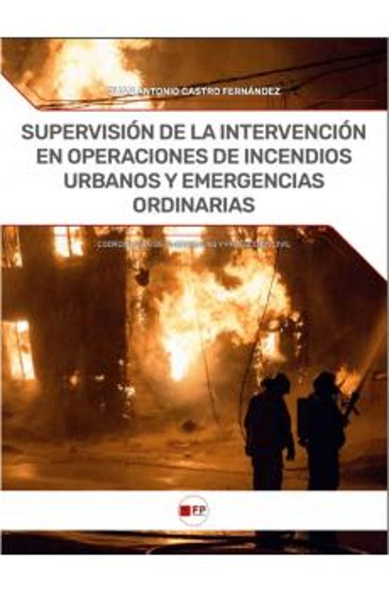Supervision De La Intervencion En Operaciones De Incendios Urbano S