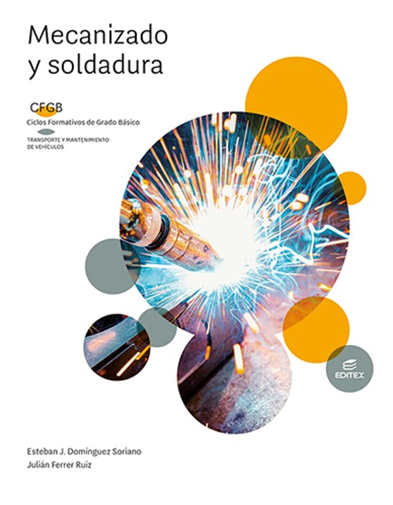 Mecanizado Y Soldadura . Formación Profesional Básica