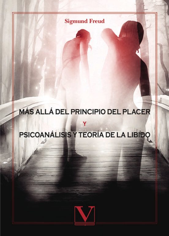 Más Allá Del Principio Del Placer & Psicoanálisis Y Teoría De La Libido