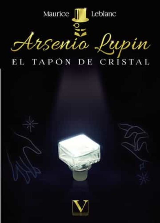 Arsenio Lupin. El Tapón De Cristal