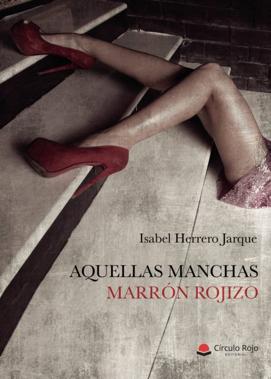 Aquellas Manchas Marrón Rojizo