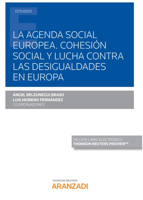 La Agenda Social Europea. Cohesión Social Y Lucha Contra Las Desigualdades En Europa