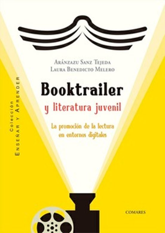 Booktrailer Y Literatura Juvenil. La Promoción De La Lectura En E Ntor