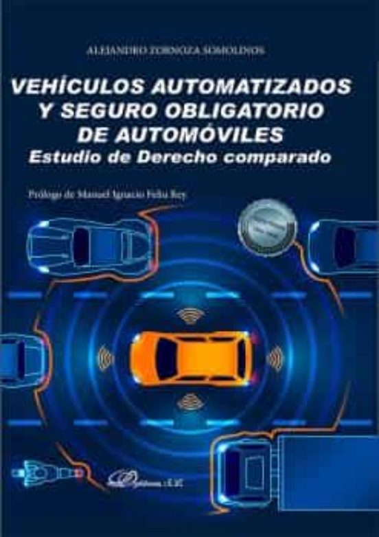 Vehículos Automatizados Y Seguro Obligatorio De Automóviles