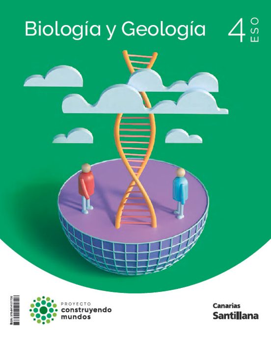 Biologia Y Geologia 4º Eso Construyendo Mundos Canarias Ed 2023