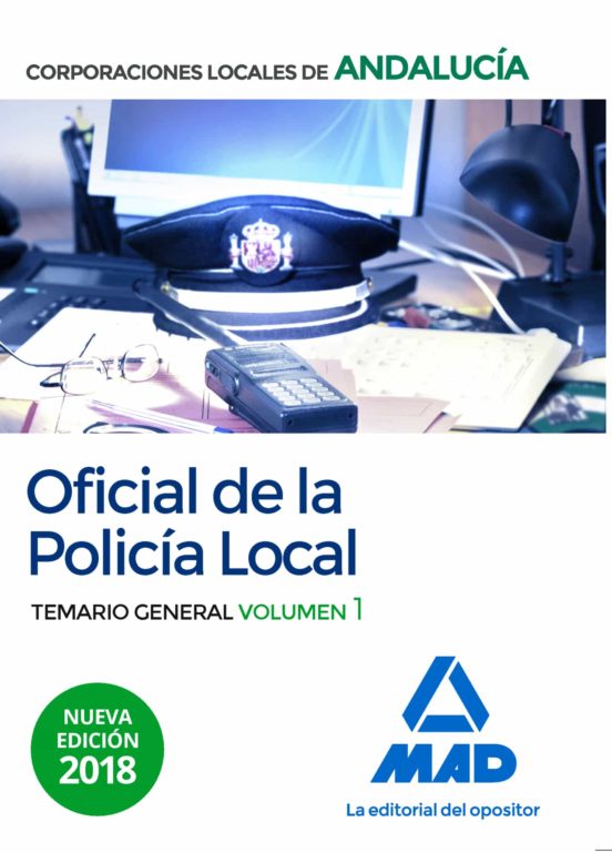 Oficial De La Policia Local De Andalucia. Temario General