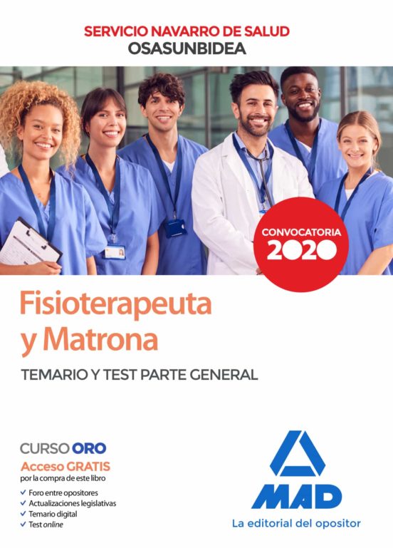 Fisioterapeuta Y Matrona Del Servicio Navarro De Salud-Osasunbidea. Temario Y Test Parte General