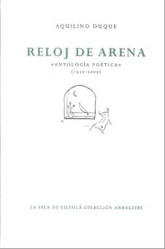 Reloj De Arena: Antologia Poetica