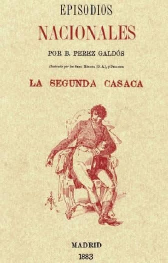 Episodios Nacionales: La Segunda Casaca