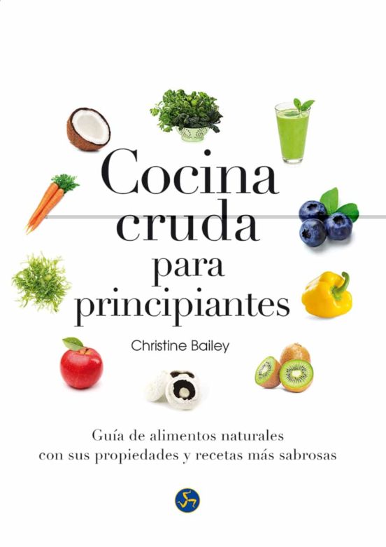 Cocina Cruda Para Principiantes